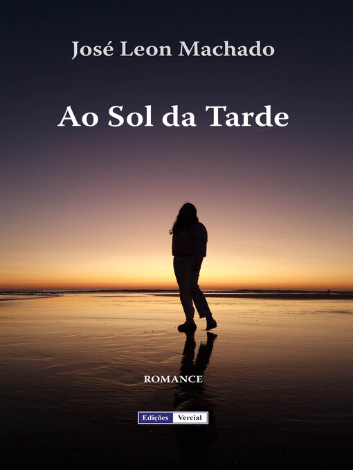 Title details for Ao Sol da Tarde by José Leon Machado - Available